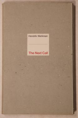 Hendrik Nicolaas Werkman<br />The Next Call